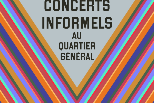 Concerts informels dans le Q.G.